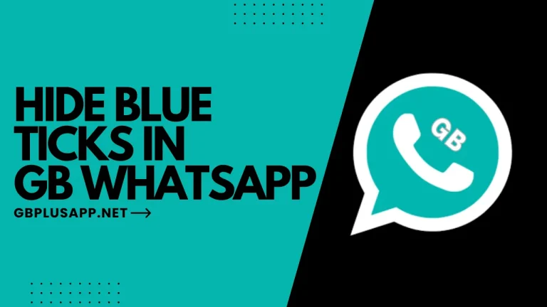 Hide Blue Ticks in GB WhatsApp
