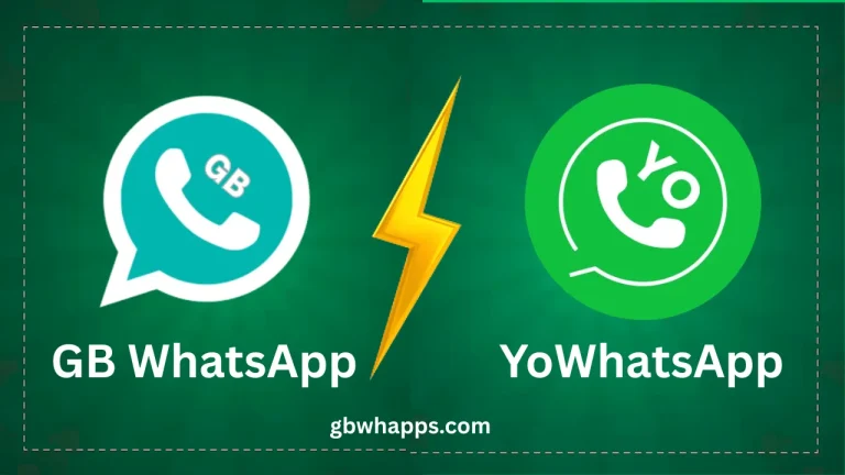 GB WhatsApp APK vs. YoWhatsApp