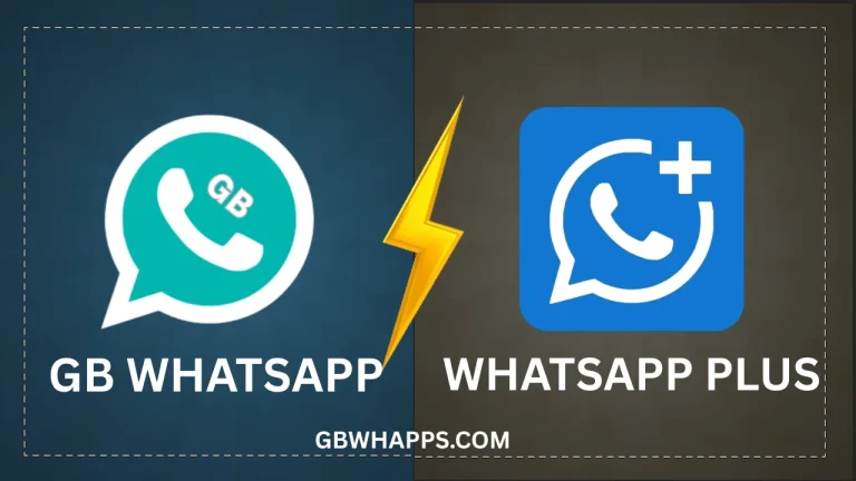 GB WhatsApp vs WhatsApp Plus
